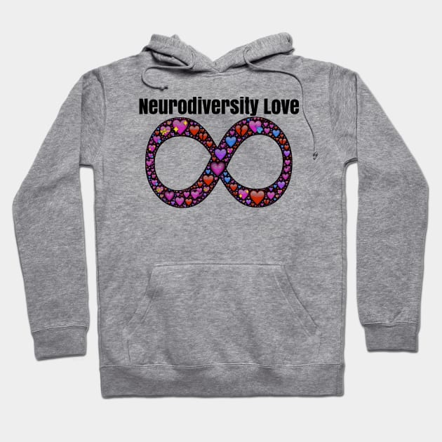 Neurodiversity Love Hoodie by Autistic_Viking